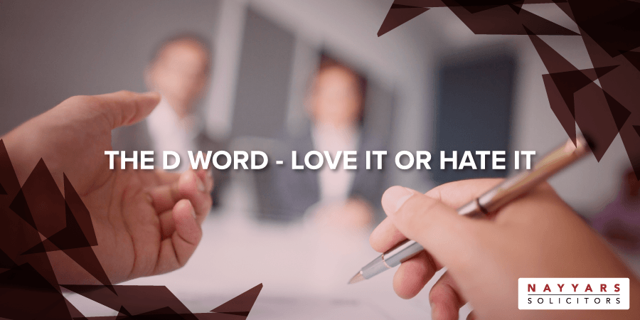 The D word – love or hate it