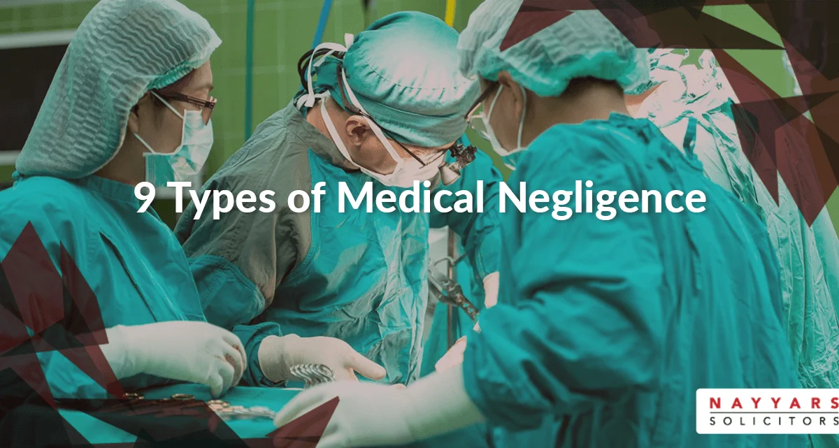 9 Types of Medical Negligence