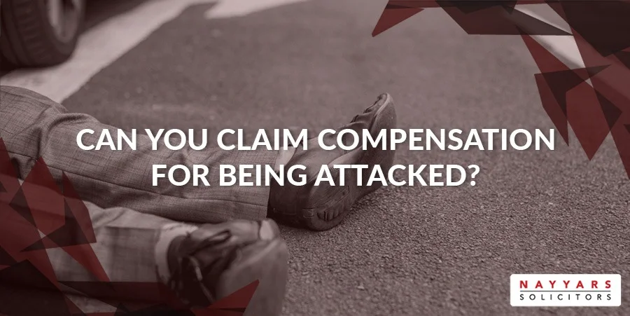 Claim Compensation for Being Attacked