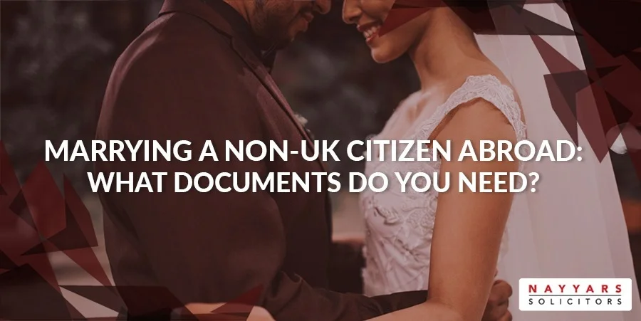 Marrying a Non-UK Citizen Abroad
