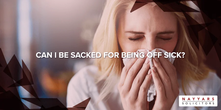 sacked for being off sick