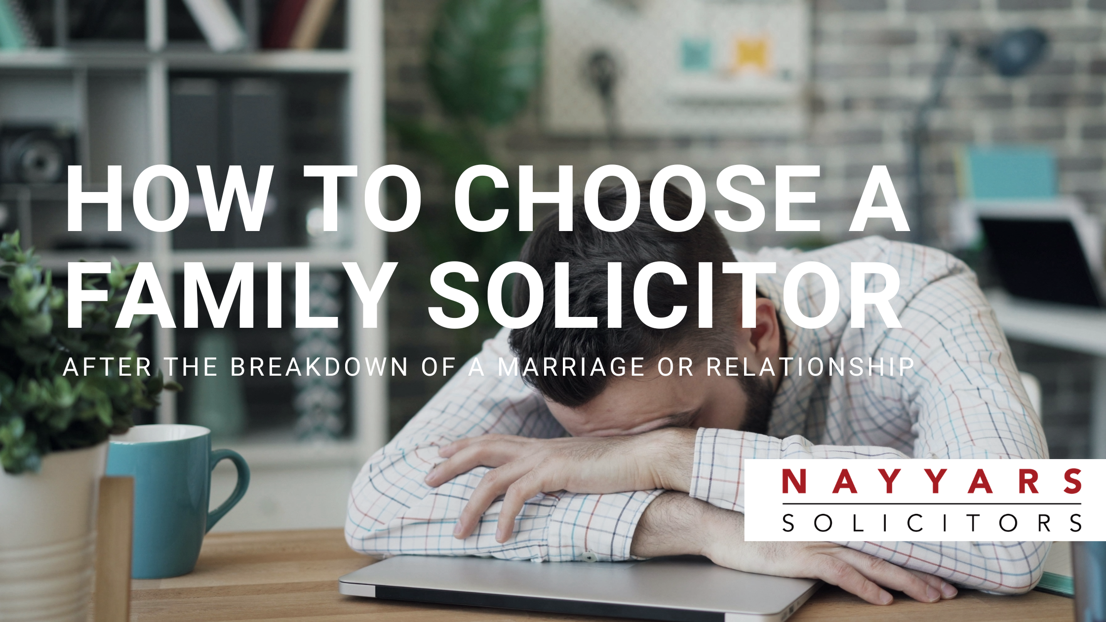 How to choose a Family Law Solicitor?