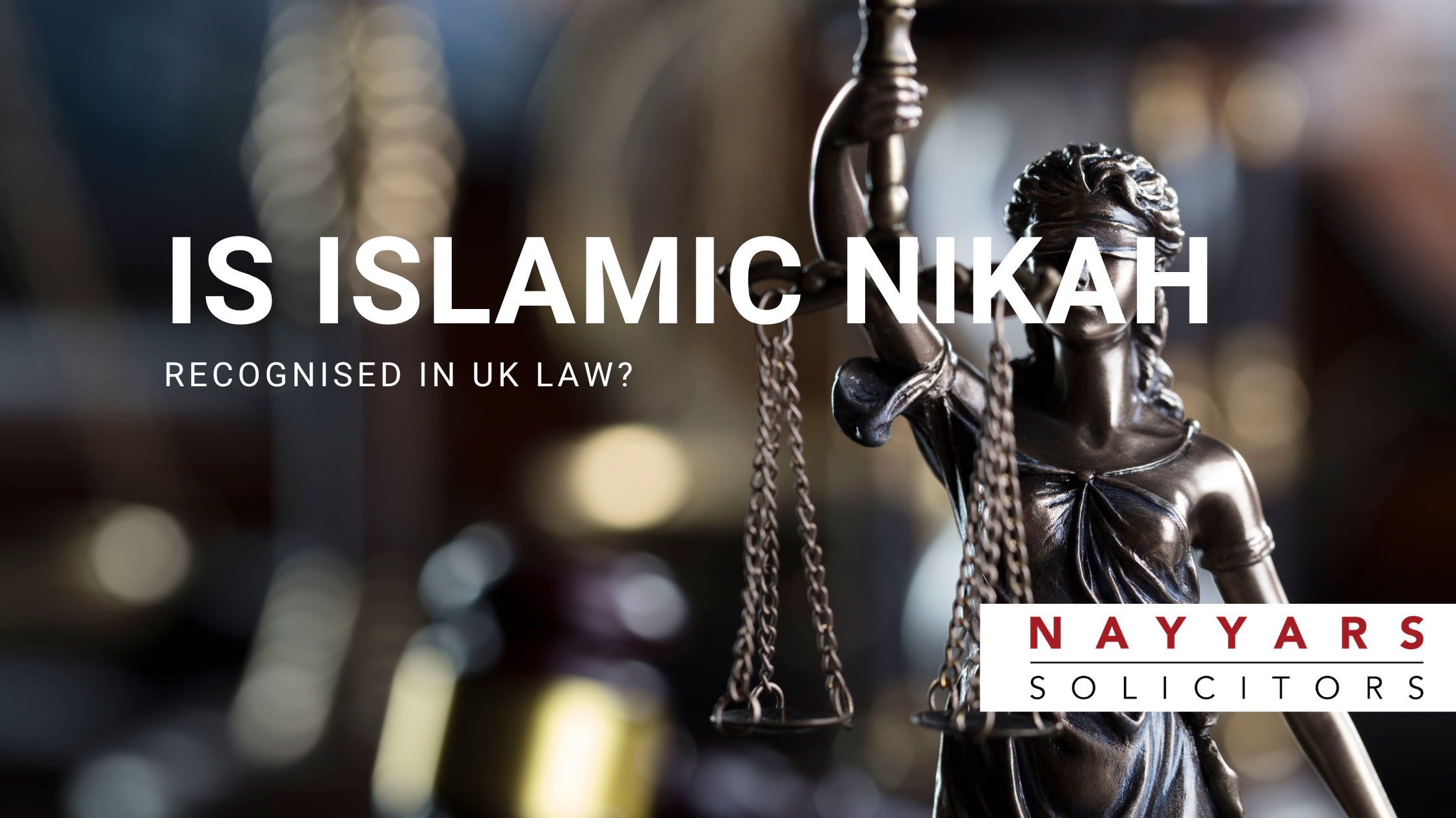 Is Islamic Nikah Recognised In UK Law