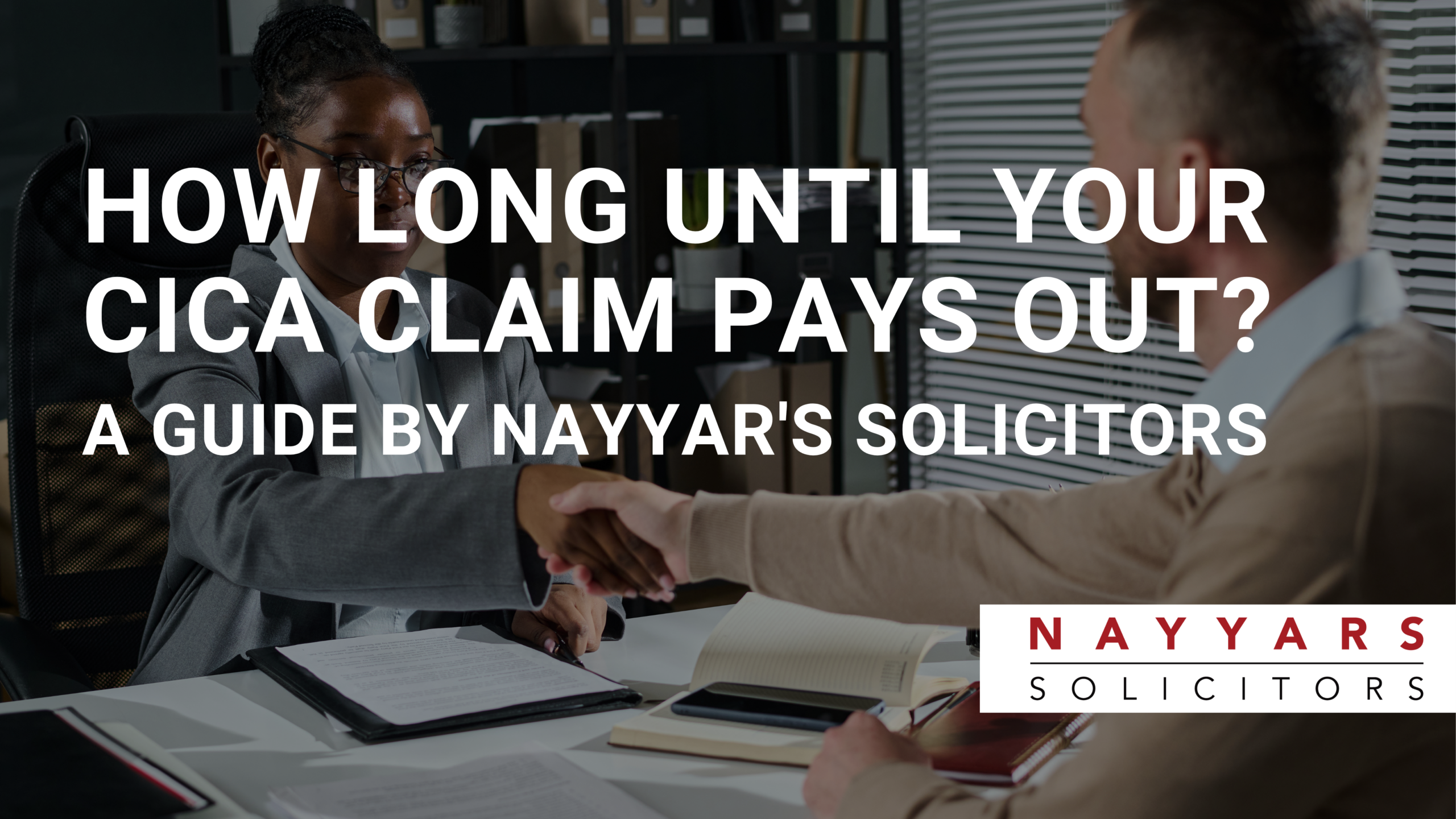 How Long Until Your CICA Claim Pays Out? A Guide by Nayyar’s Solicitors