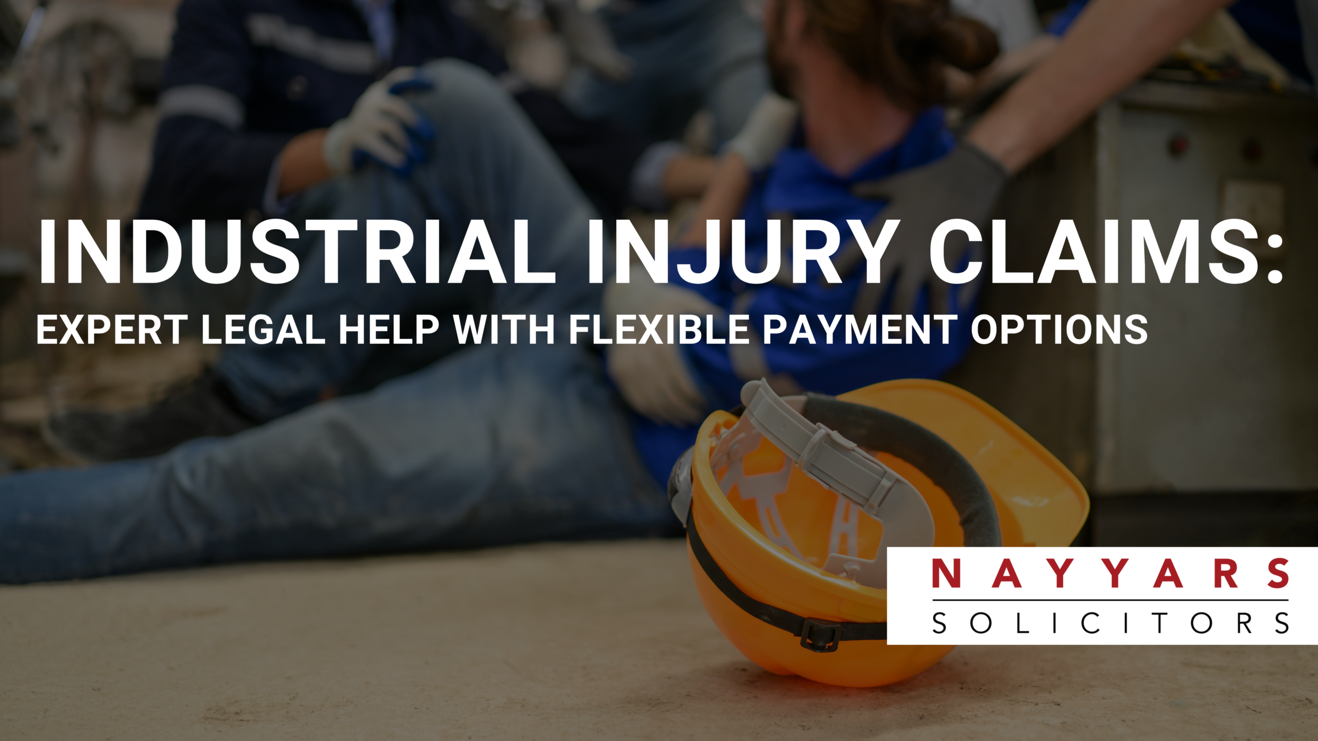 Industrial Injury Claims: Expert Legal Help with Flexible Payment Options
