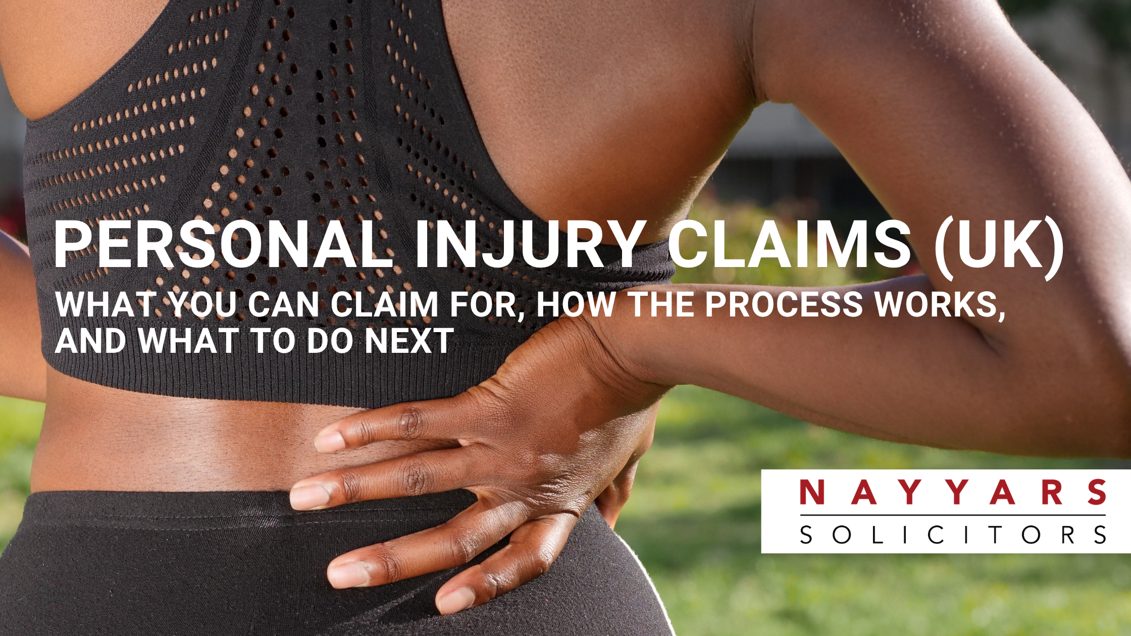 Personal Injury Claims UK: What You Can Claim For
