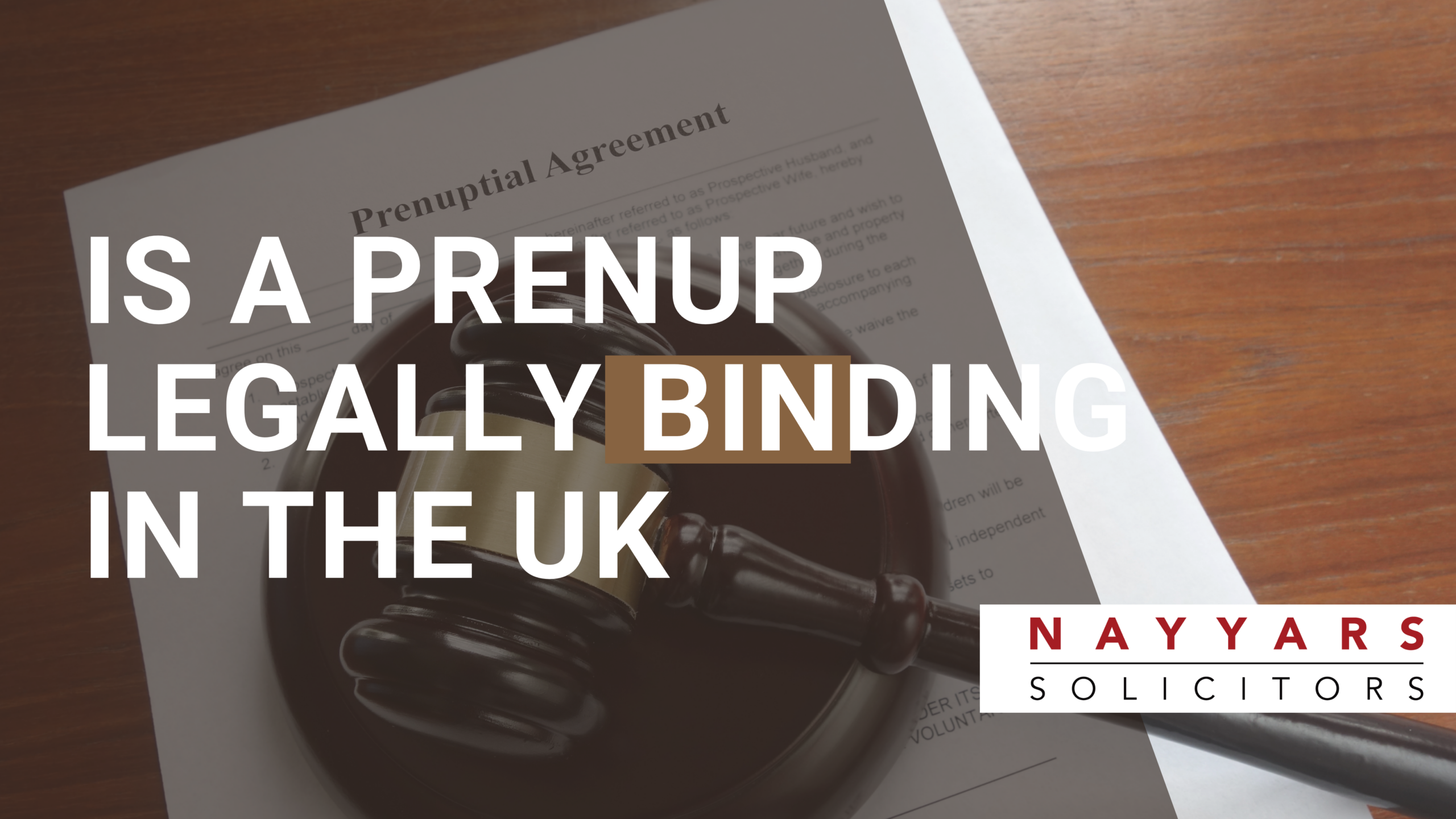 Is a Prenup Legally Binding in the UK